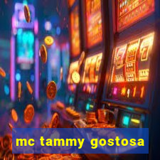 mc tammy gostosa